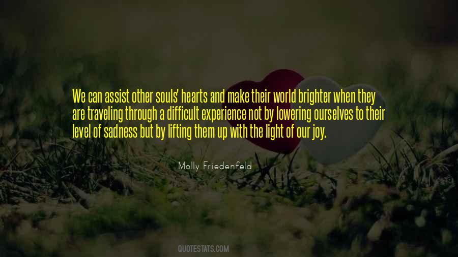 Light Up The World Quotes #539386