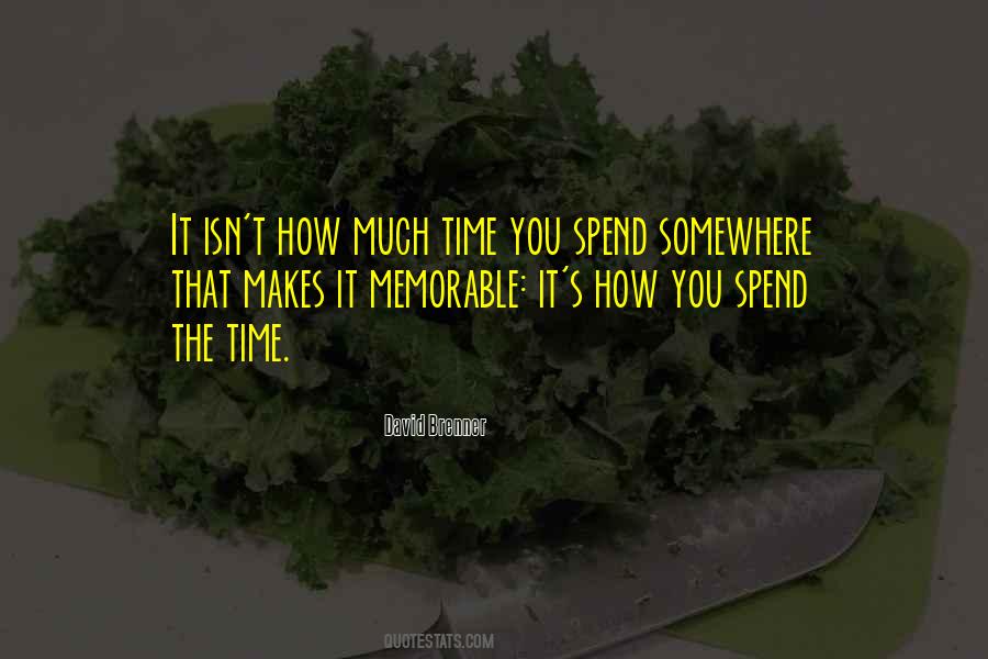 Memorable Time Quotes #378068