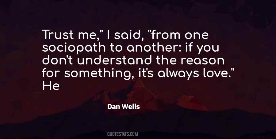 You Always Love Me Quotes #1308264