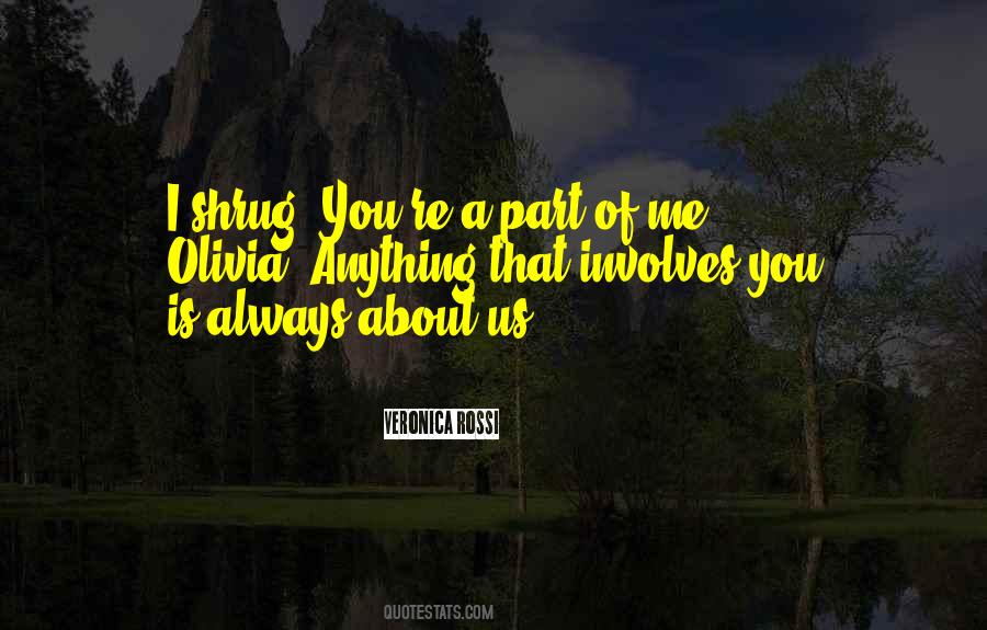 You Always Love Me Quotes #781407