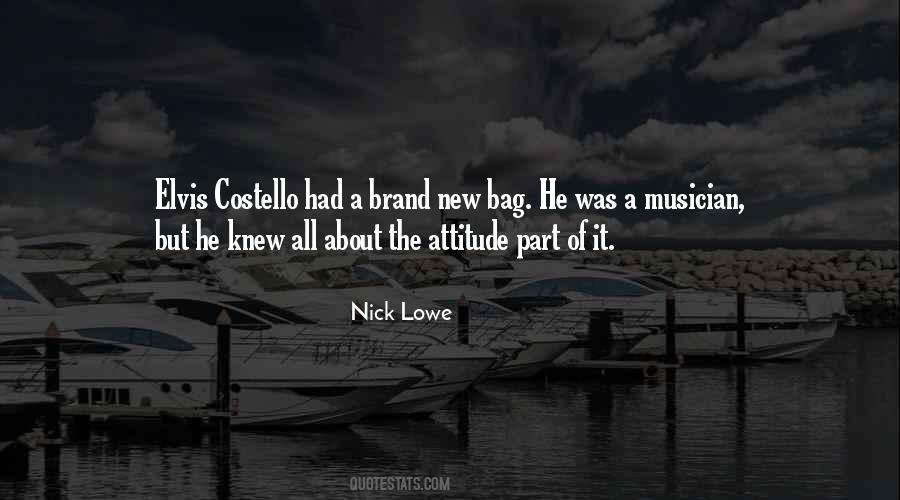 Musician Attitude Quotes #1478892