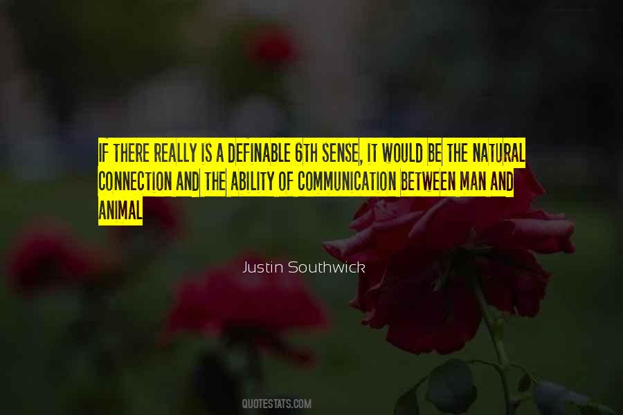 Communication And Connection Quotes #1219909