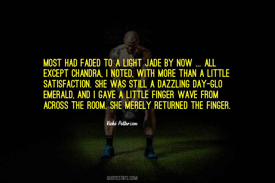 She Was The Light Quotes #131587