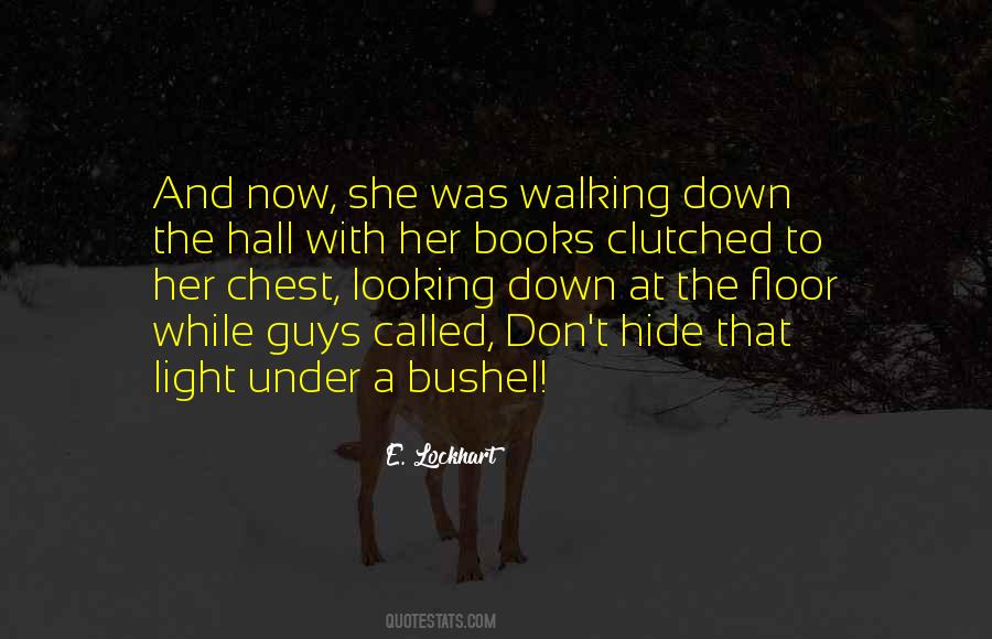 She Was The Light Quotes #617211