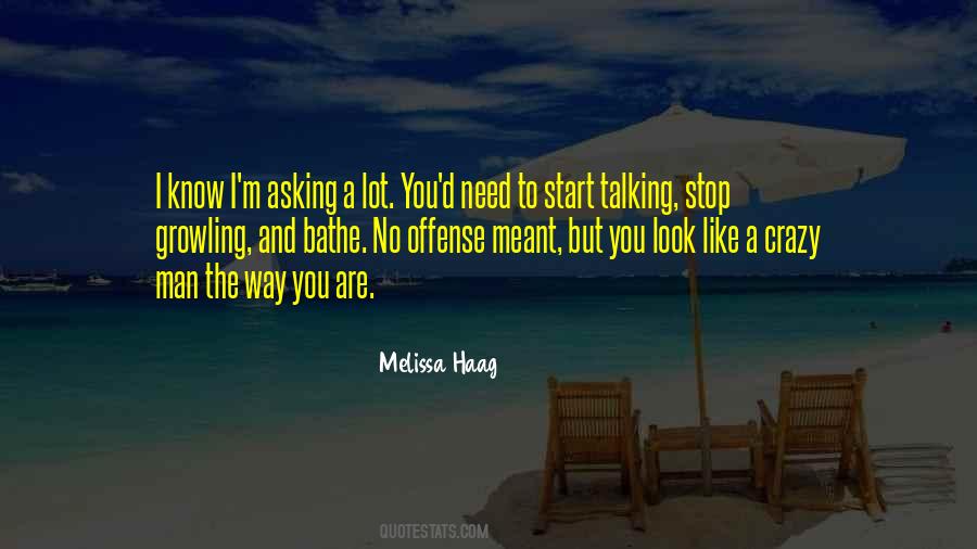 I Stop Talking Quotes #1413700