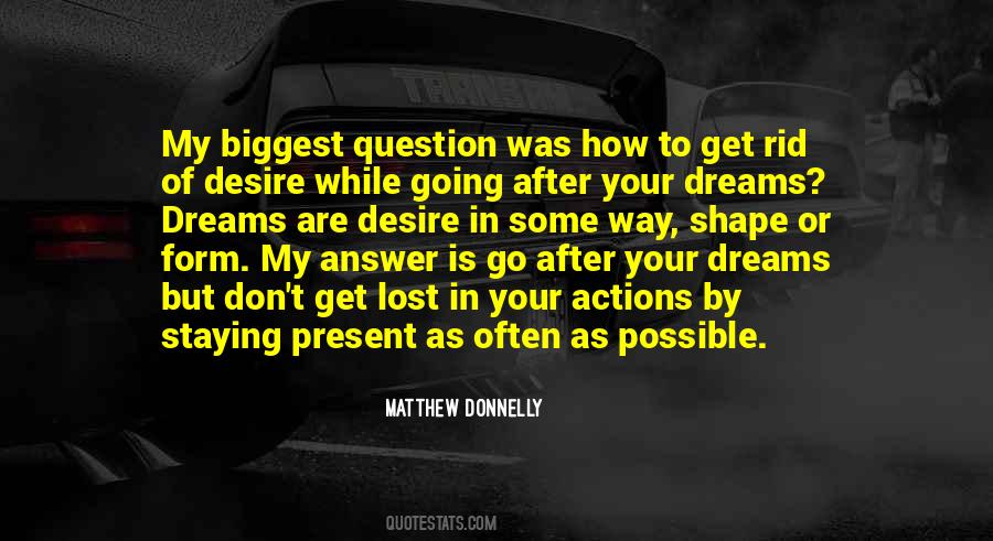 Lost In My Dreams Quotes #1228282