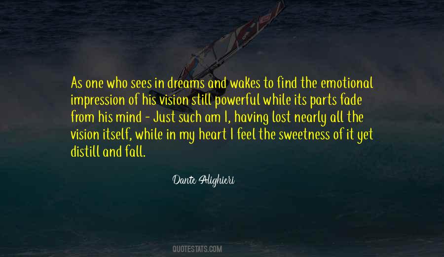 Lost In My Dreams Quotes #1447198