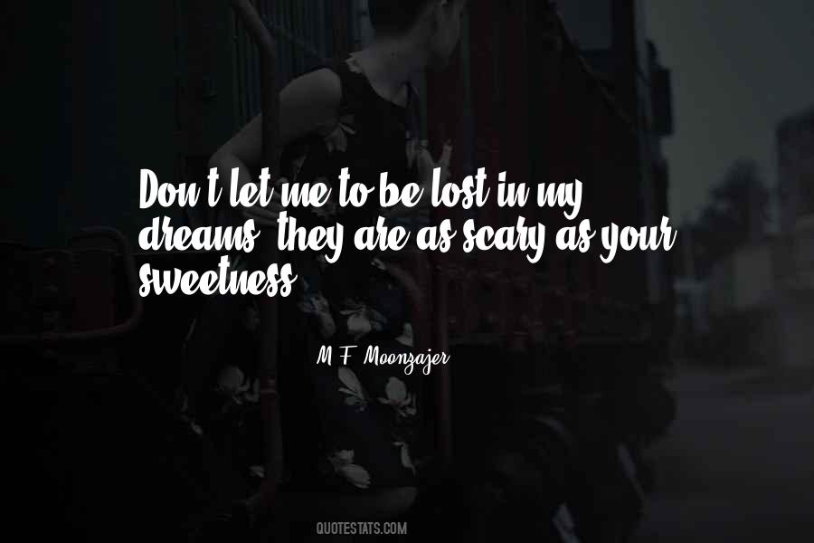 Lost In My Dreams Quotes #570285