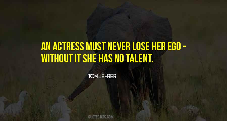 Her Ego Quotes #230100