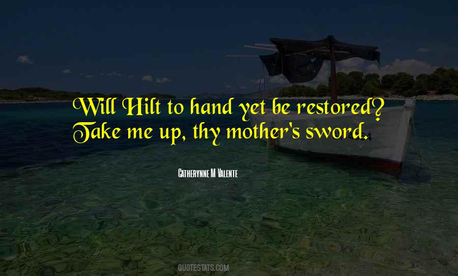 Quotes About Hilt #1738061