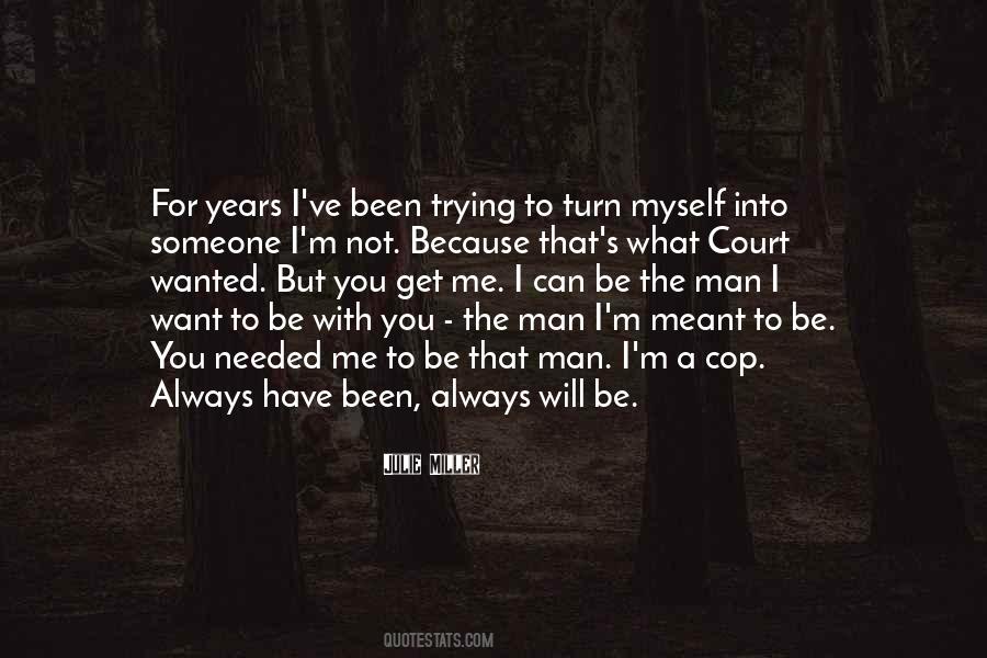 I Always Want To Be With You Quotes #1046621
