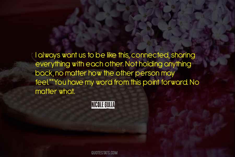 I Always Want To Be With You Quotes #1204660