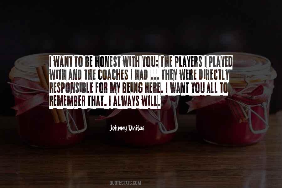 I Always Want To Be With You Quotes #1398843