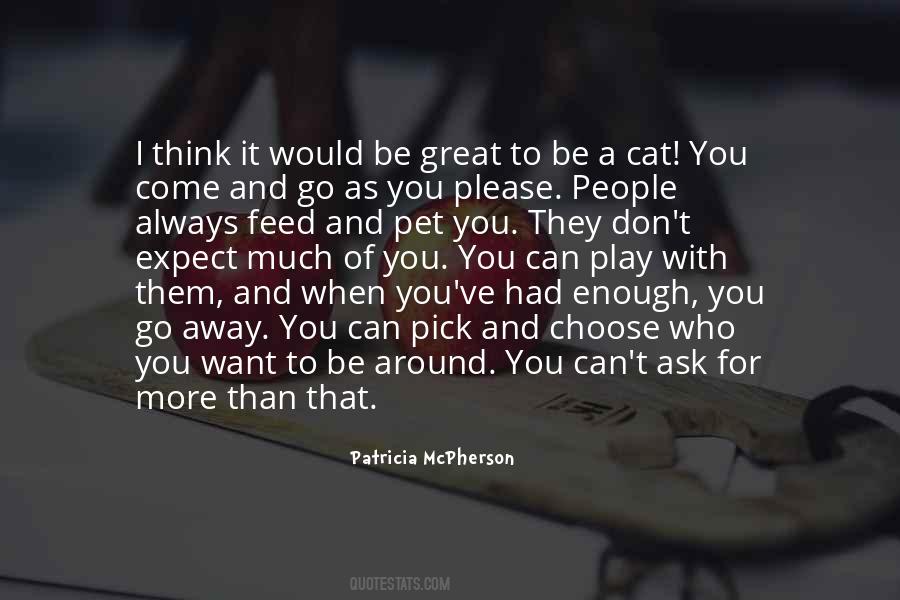 I Always Want To Be With You Quotes #1541493
