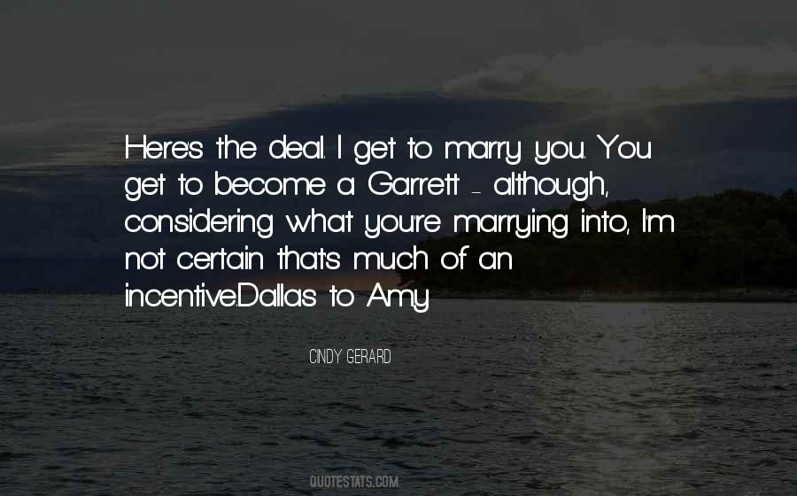 I Get To Marry You Quotes #1393332