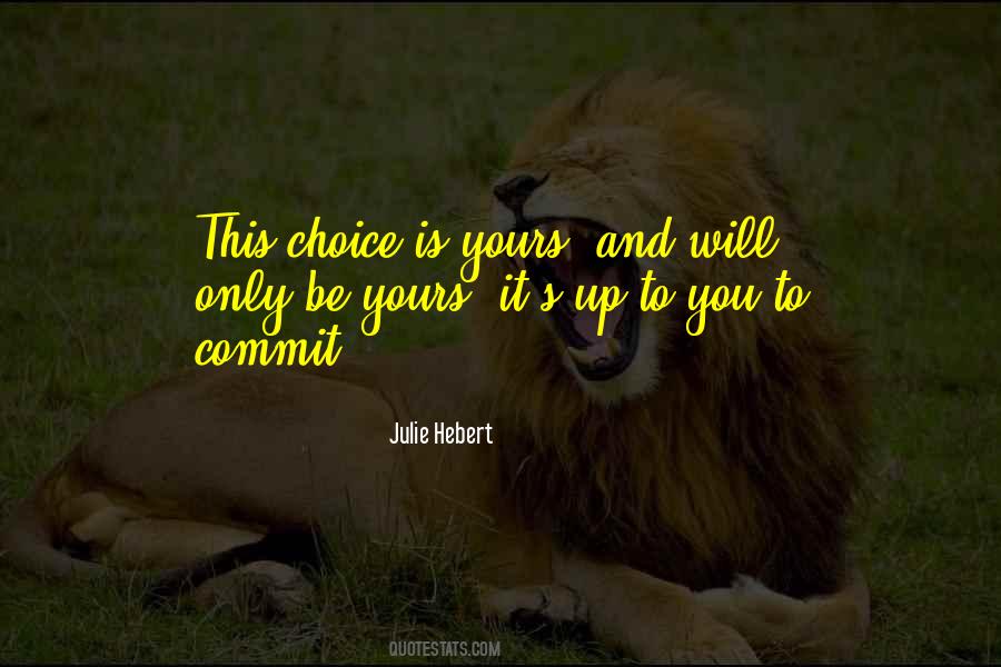 Commit You Quotes #347523