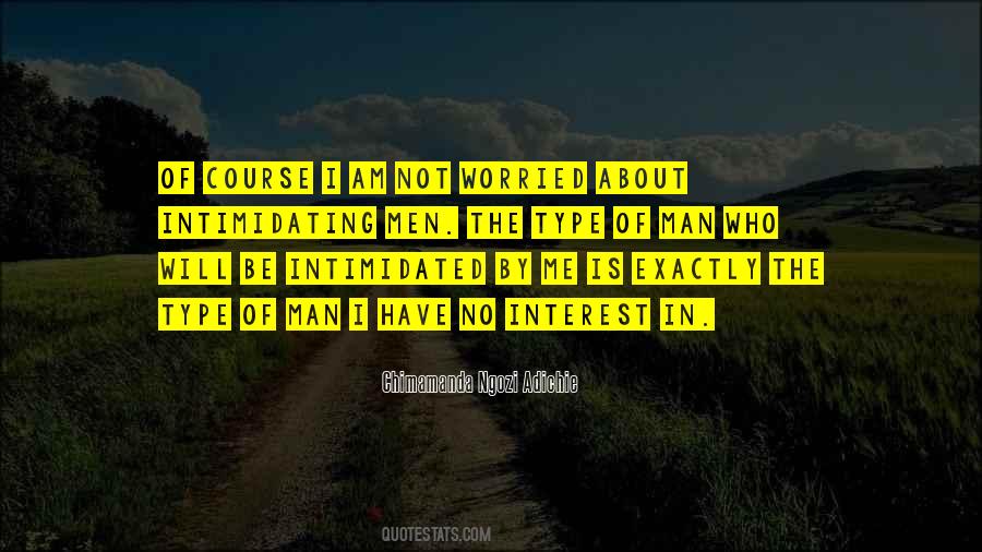 No Interest In Me Quotes #1716435