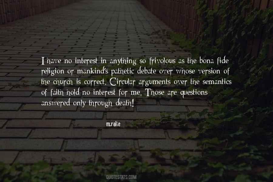 No Interest In Me Quotes #685726