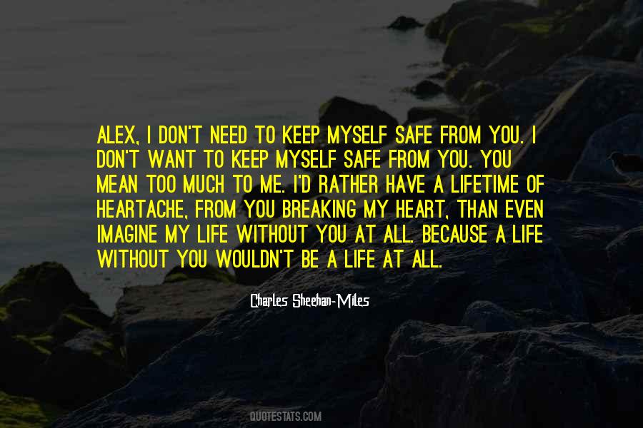 I Want You All To Myself Quotes #1428702