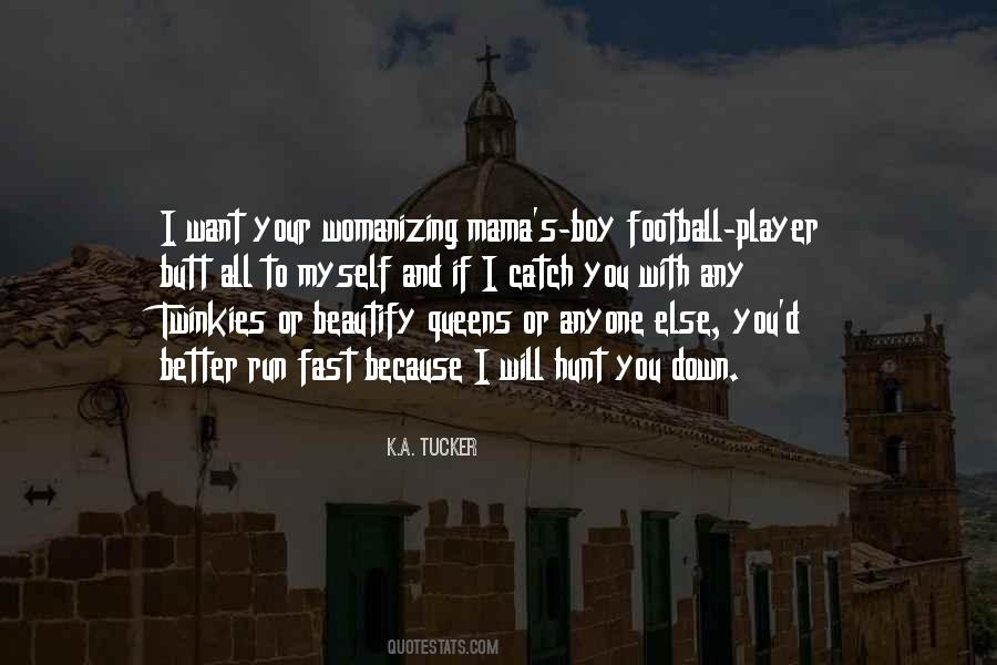 I Want You All To Myself Quotes #1605419