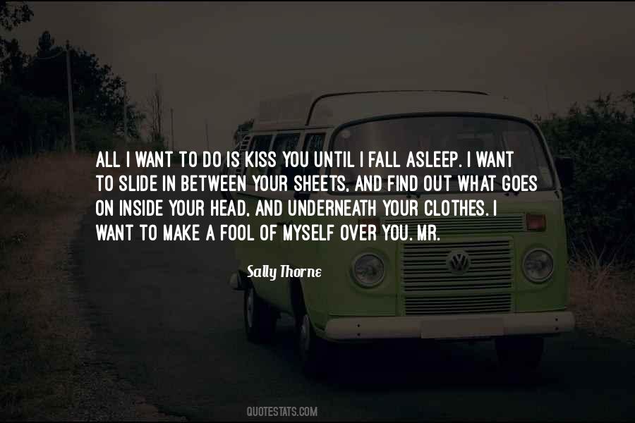 I Want You All To Myself Quotes #206663