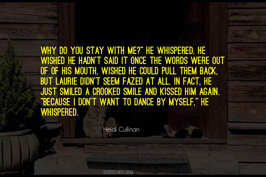 I Want You All To Myself Quotes #870564