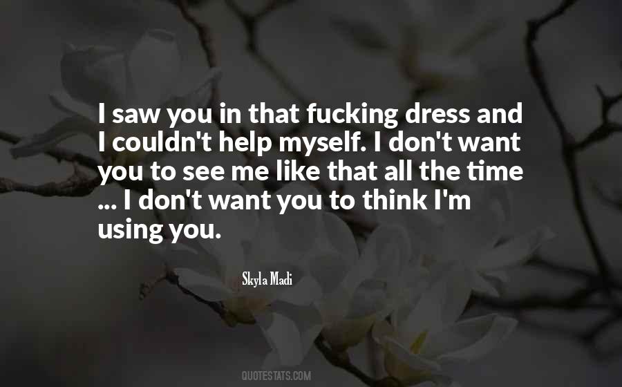 I Want You All To Myself Quotes #893661