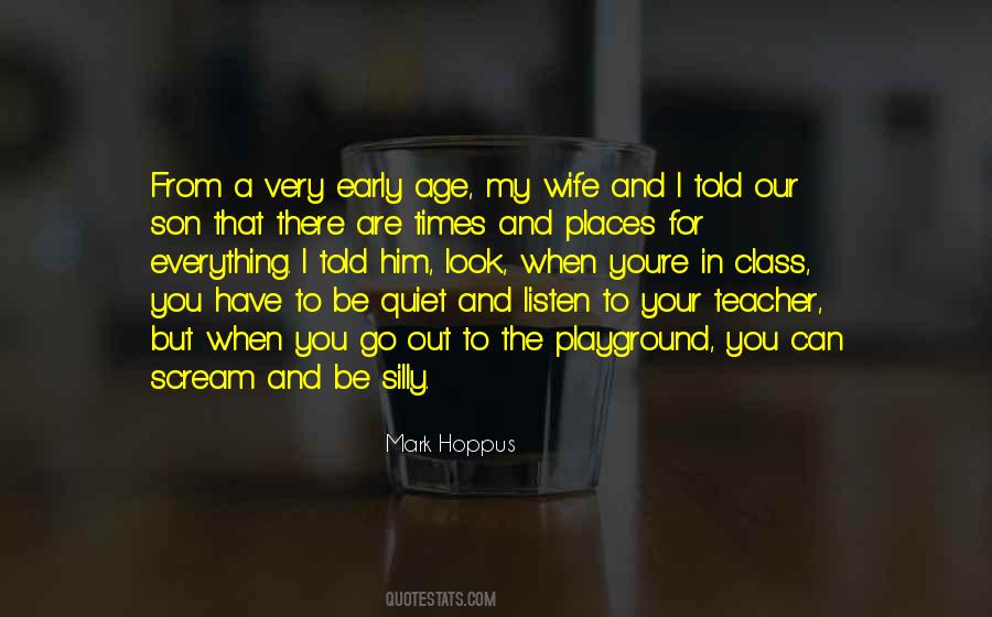 Be Quiet And Listen Quotes #1379296