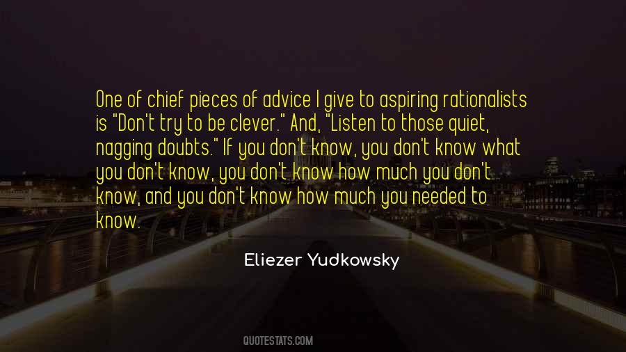 Be Quiet And Listen Quotes #1800040
