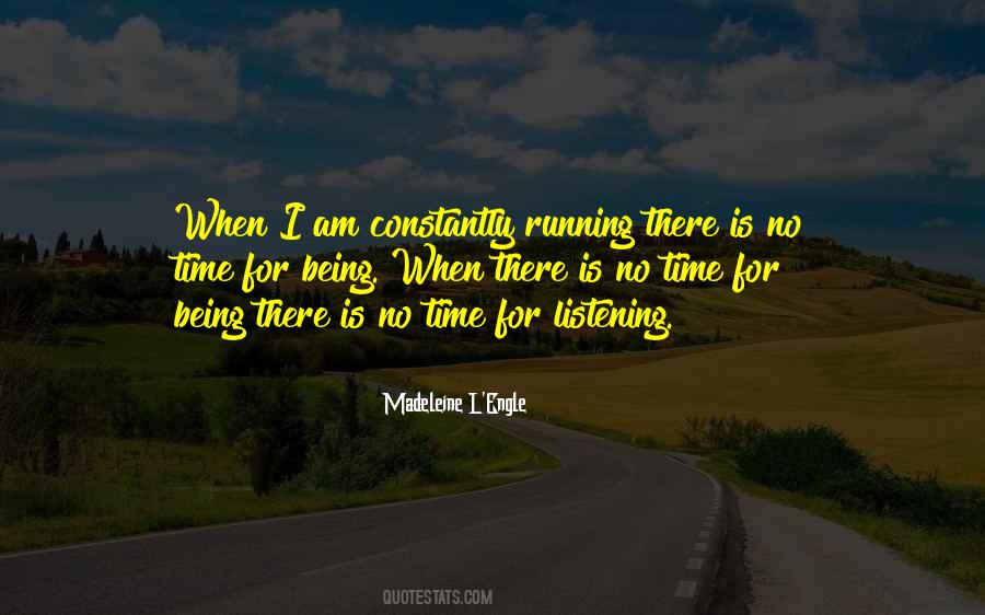 Be Quiet And Listen Quotes #739522