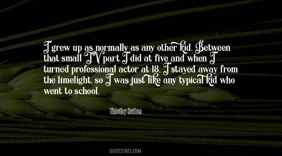 Small School Quotes #1117301