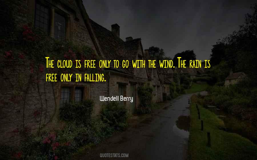When The Rain Comes Quotes #64277