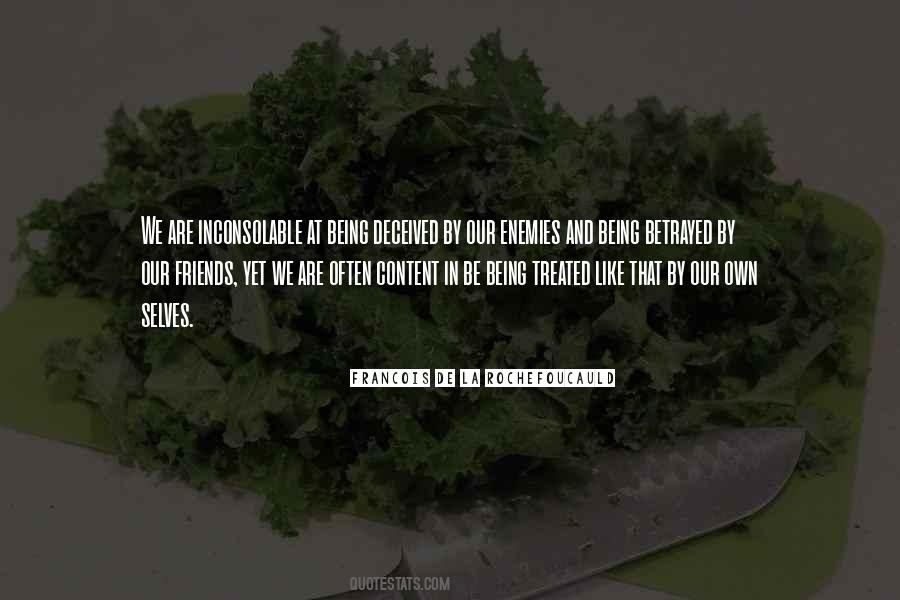 Being Betrayed By Friends Quotes #328172