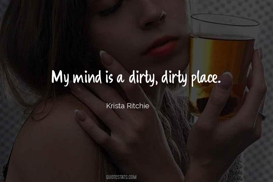 A Dirty Mind Quotes #1553035