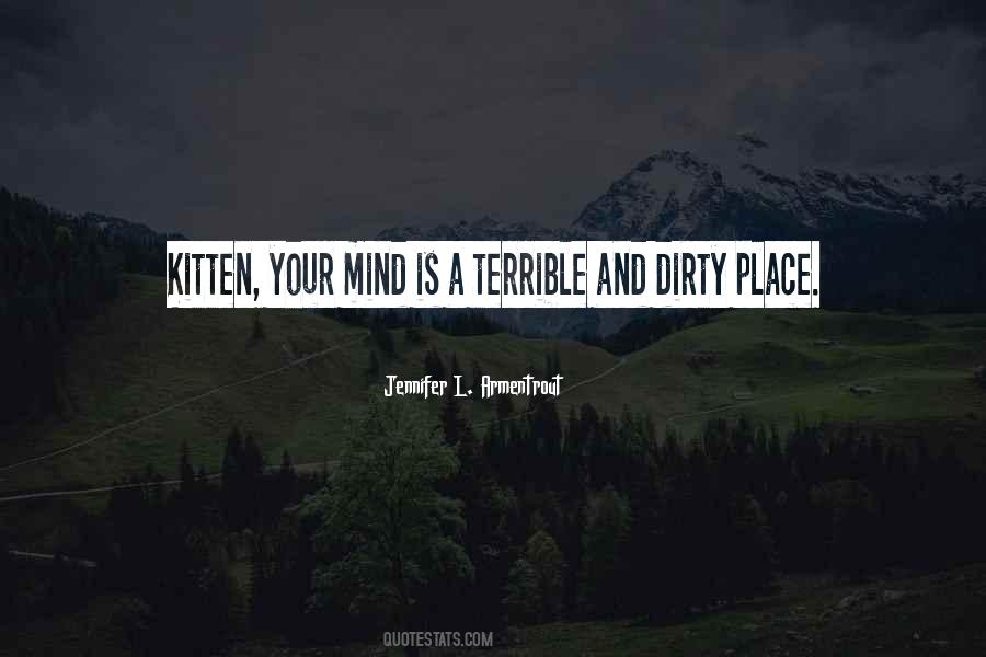 A Dirty Mind Quotes #1771657