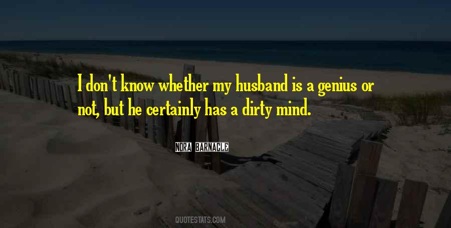 A Dirty Mind Quotes #581898