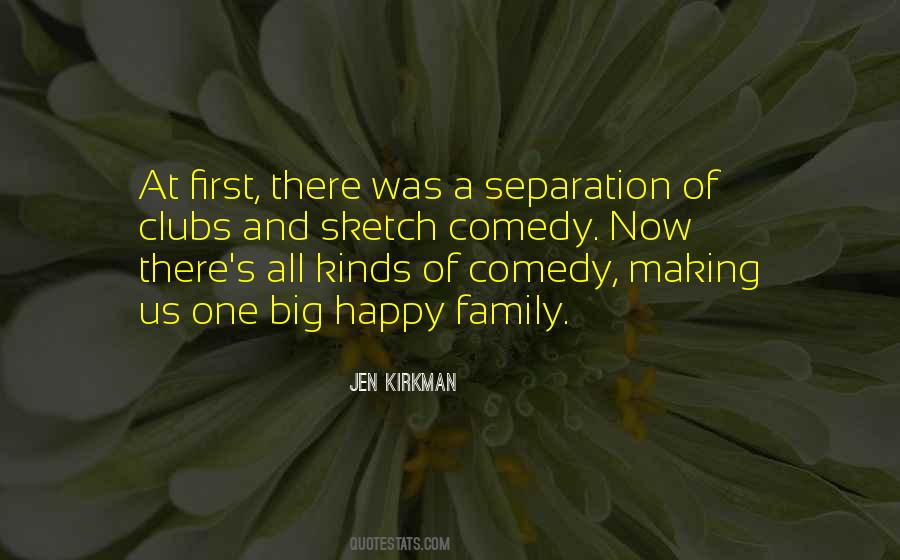Quotes About A Big Happy Family #1512639
