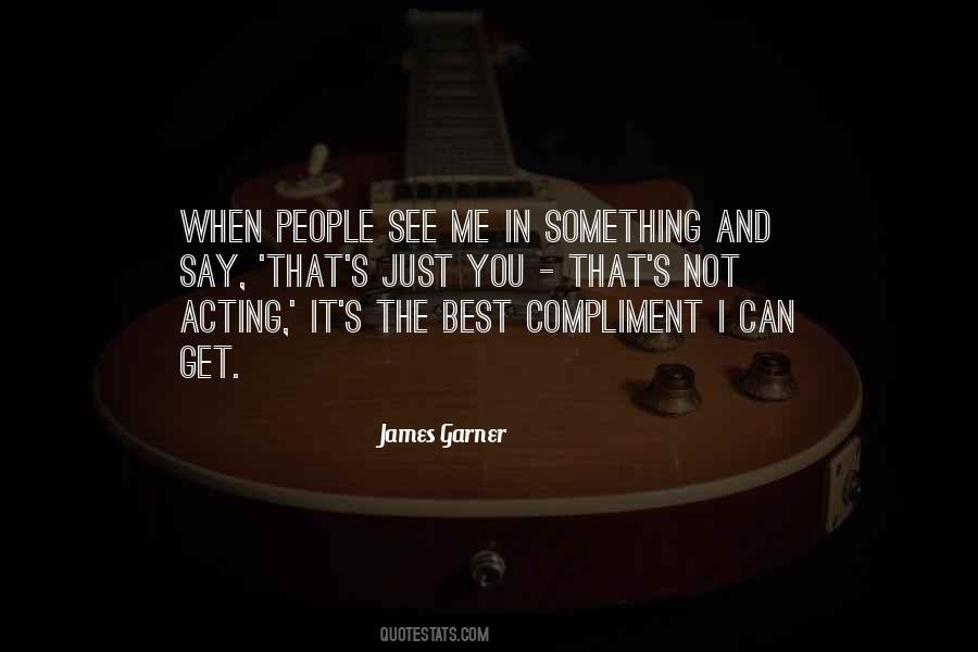 Compliment People Quotes #1204356