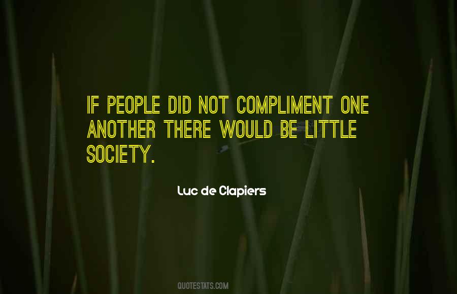 Compliment People Quotes #1775393