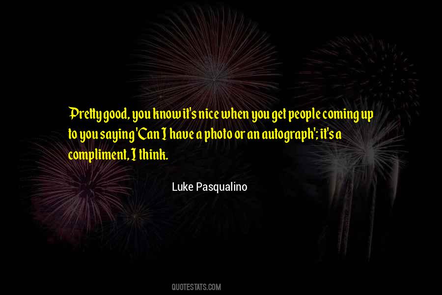 Compliment People Quotes #1783137