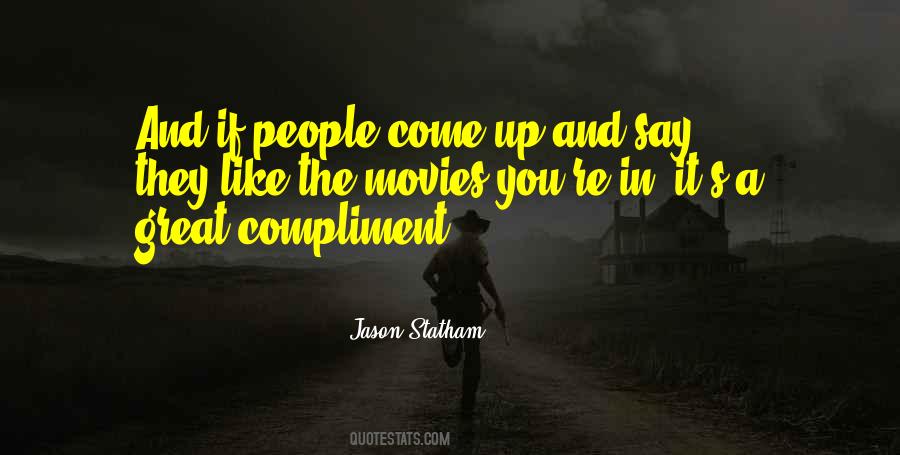 Compliment People Quotes #198829