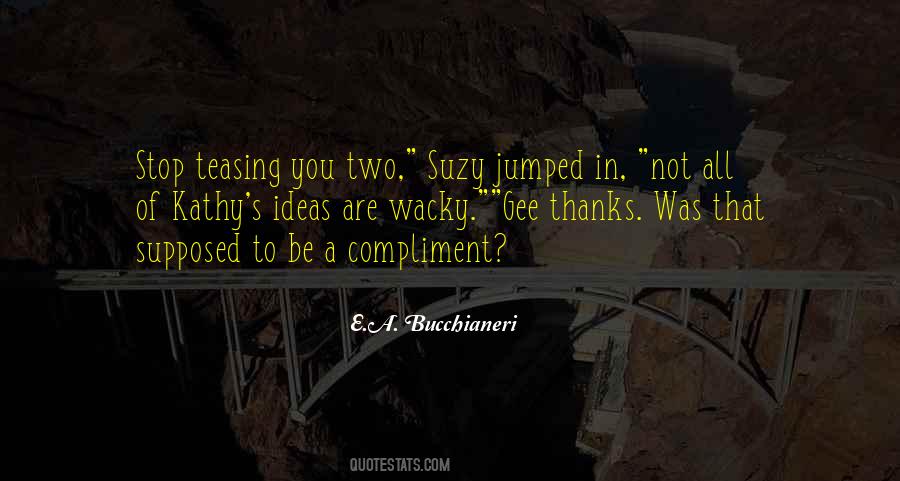 Compliment People Quotes #250045