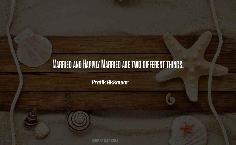 Marriage Happiness Quotes #441237