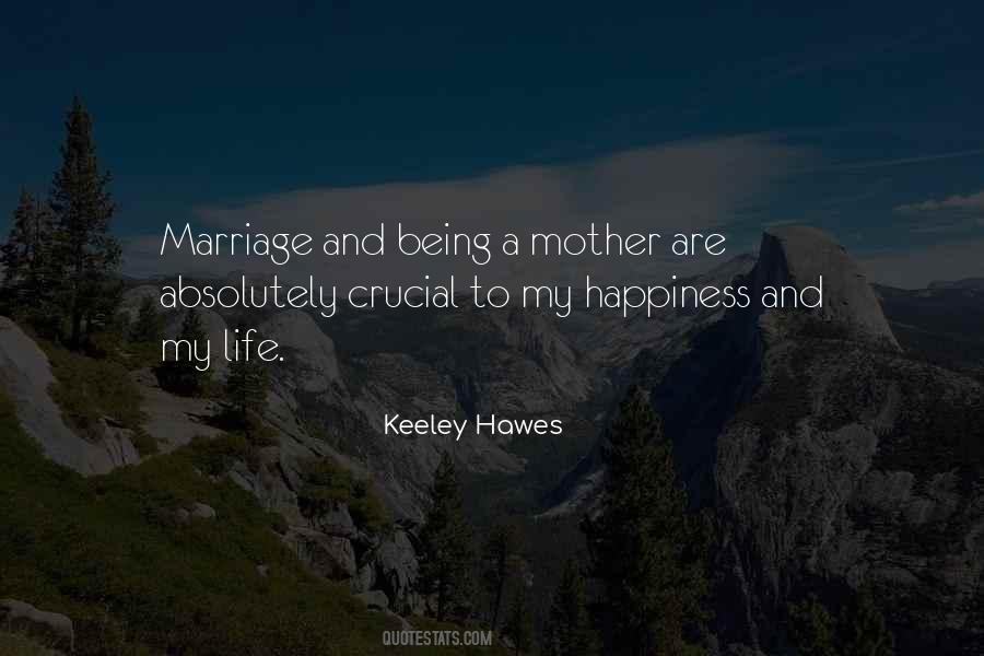 Marriage Happiness Quotes #56189