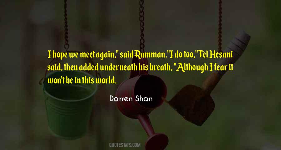 Hope We Will Meet Again Quotes #1618327