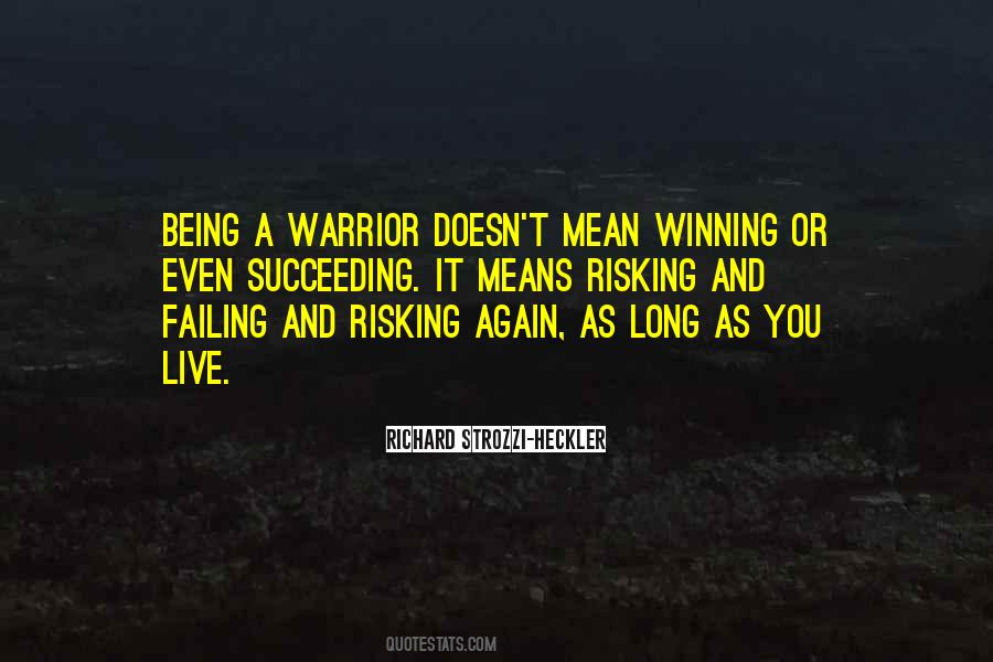 Being A Warrior Quotes #1538813