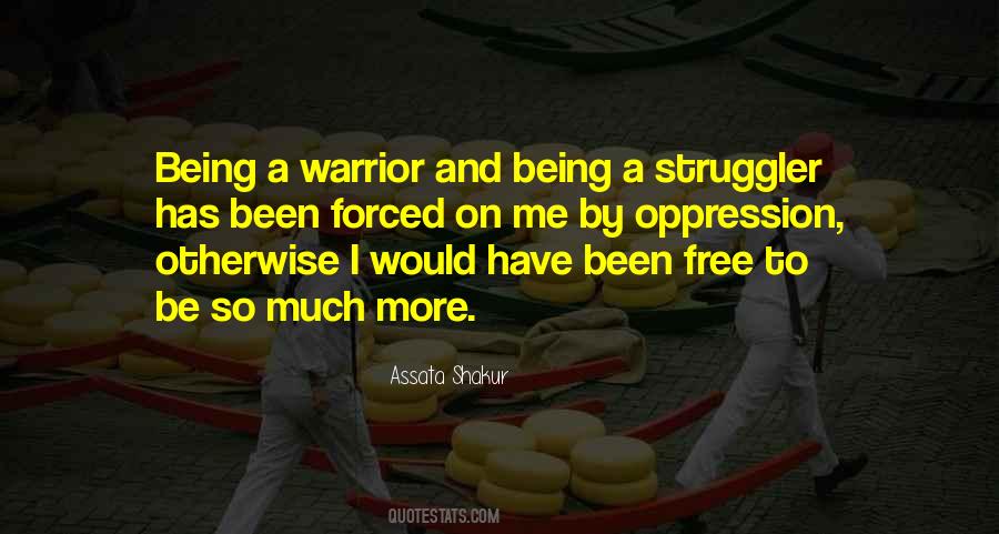 Being A Warrior Quotes #1603687