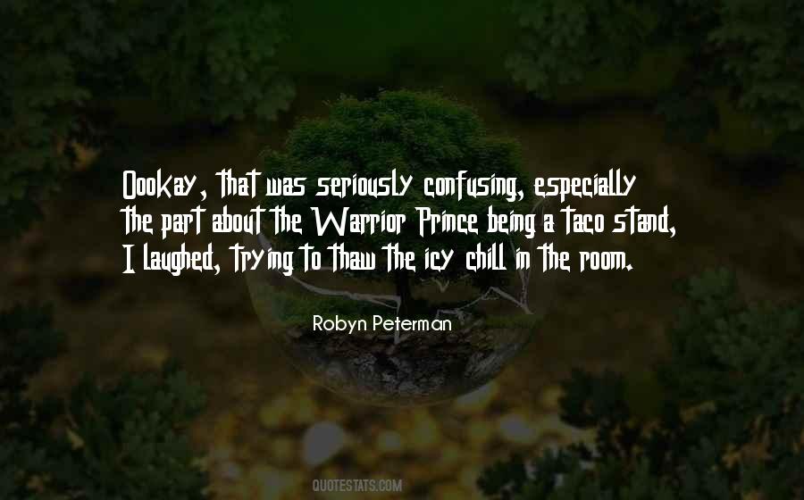 Being A Warrior Quotes #1854838