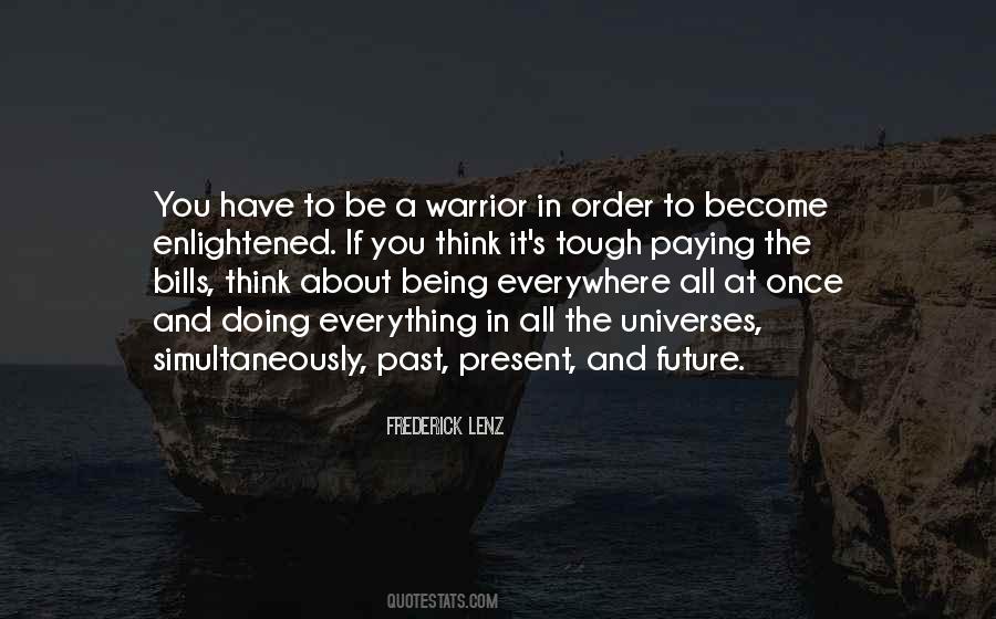 Being A Warrior Quotes #996832