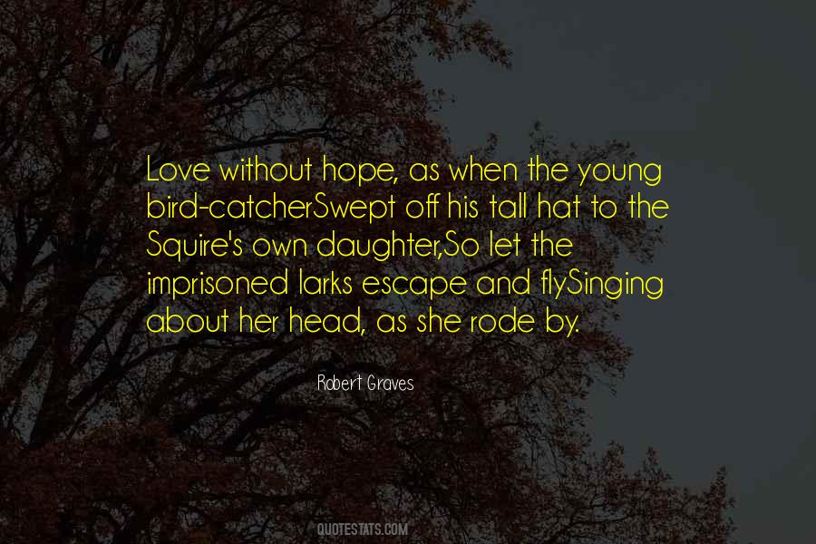 Young Bird Quotes #1694207